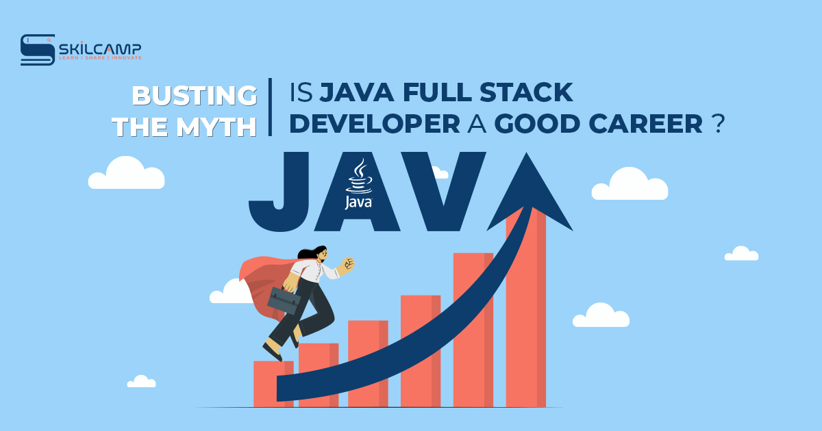 is java full stack developer good career