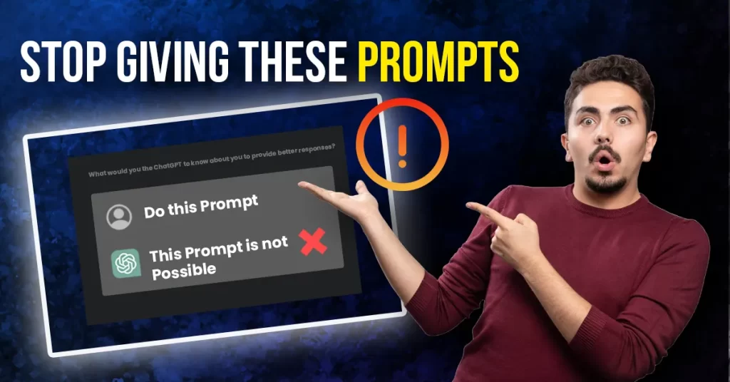 Avoid These 5 Mistakes While Writing ChatGPT Prompts